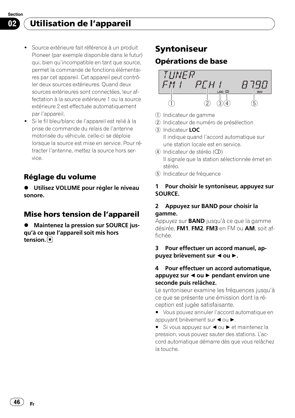 Réglage du volume 46, Mise hors tension de l’appareil 46, Syntoniseur | Opérations de base 46, Utilisation de l ’appareil, Réglage du volume, Mise hors tension de l ’appareil, Opérations de base | Pioneer SRC7127-B/N User Manual | Page 46 / 118