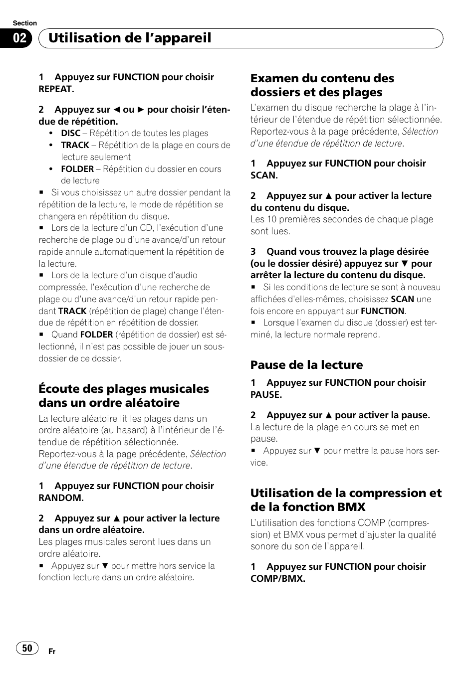 Écoute des plages musicales dans un, Ordre aléatoire, Examen du contenu des dossiers et des | Plages, Pause de la lecture 50, Utilisation de la compression et de la, Fonction bmx, Utilisation de l ’appareil, Examen du contenu des dossiers et des plages, Pause de la lecture | Pioneer SRC7127-B/N User Manual | Page 50 / 118