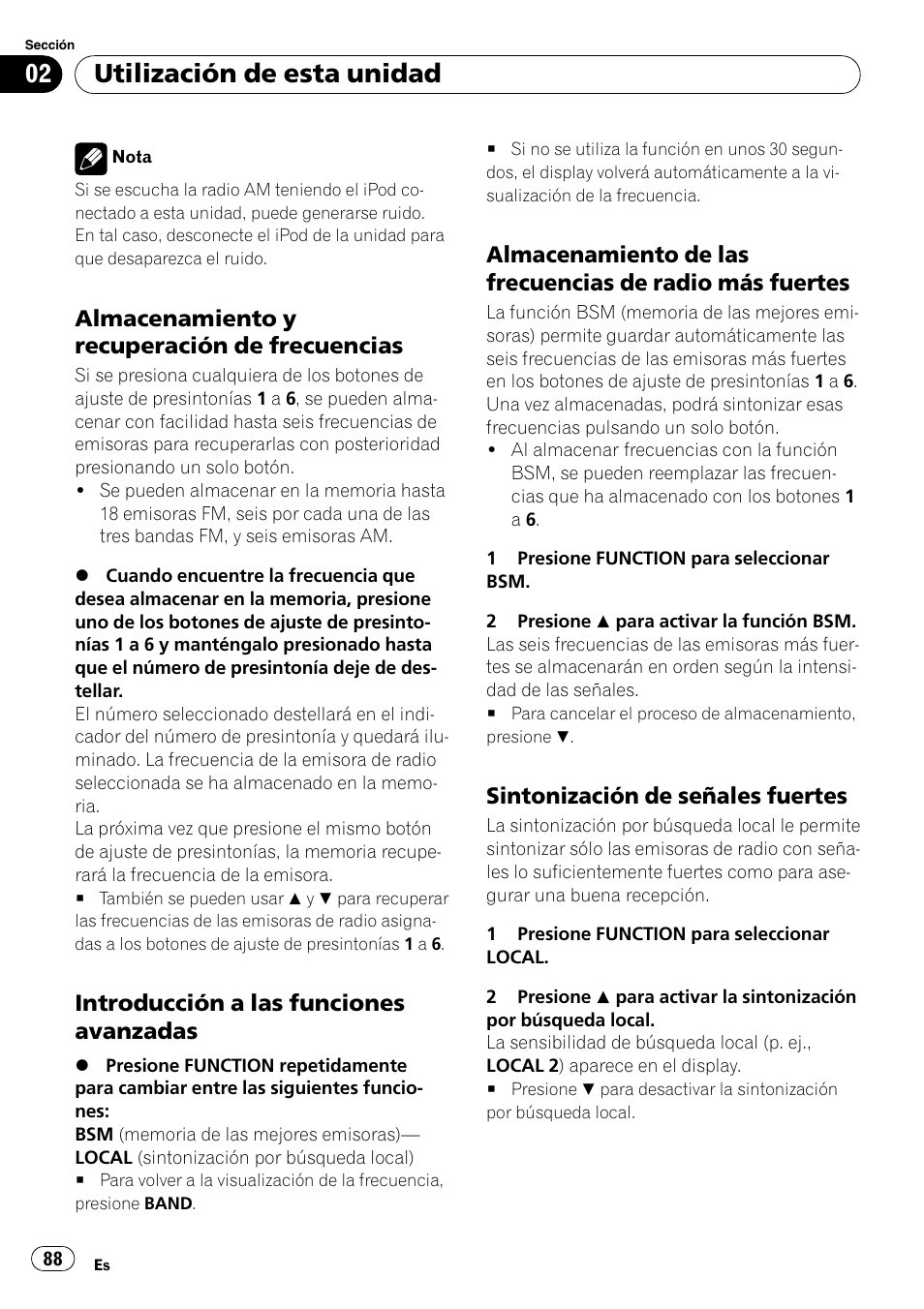 Almacenamiento y recuperación de, Frecuencias, Introducción a las funciones | Avanzadas, Almacenamiento de las frecuencias de, Radio más fuertes, Sintonización de señales fuertes 88, Utilización de esta unidad, Almacenamiento y recuperación de frecuencias, Introducción a las funciones avanzadas | Pioneer SRC7127-B/N User Manual | Page 88 / 118