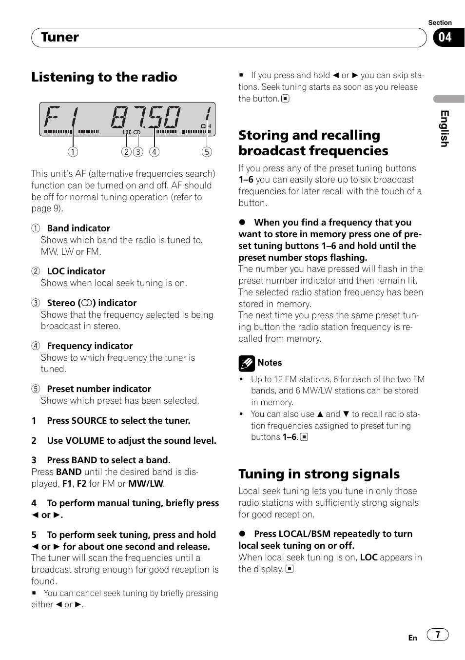 Tuner, Listening to the radio 7, Storing and recalling broadcast | Frequencies 7, Tuning in strong signals 7, Listening to the radio, Storing and recalling broadcast frequencies, Tuning in strong signals | Pioneer DEH-3700MP User Manual | Page 7 / 90
