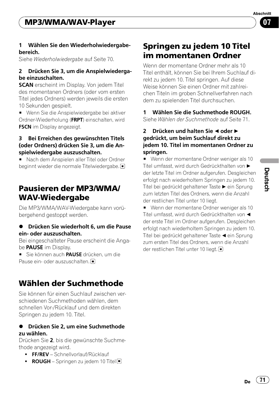 Pausieren der mp3/wma/wav, Wiedergabe 71, Wählen der suchmethode 71 | Springen zu jedem 10 titel im momentanen, Ordner 71, Pausieren der mp3/wma/ wav-wiedergabe, Wählen der suchmethode, Springen zu jedem 10 titel im momentanen ordner, Mp3/wma/wav-player | Pioneer DEH-3700MP User Manual | Page 71 / 90