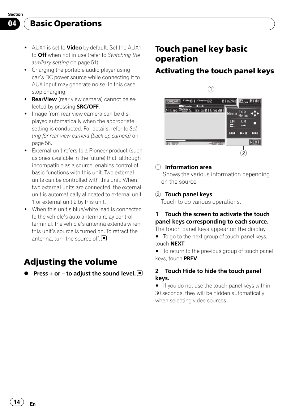 Adjusting the volume, Touch panel key basic operation, Basic operations | Activating the touch panel keys | Pioneer DVD AV RECEIVER AVH-P3100DVD User Manual | Page 14 / 117