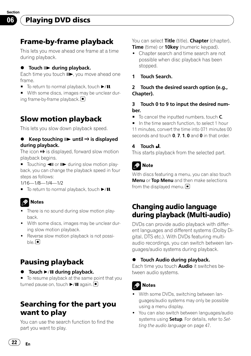 Frame-by-frame playback, Slow motion playback, Pausing playback | Searching for the part you want to play, Changing audio language during playback, Multi-audio), Playing dvd discs | Pioneer DVD AV RECEIVER AVH-P3100DVD User Manual | Page 22 / 117