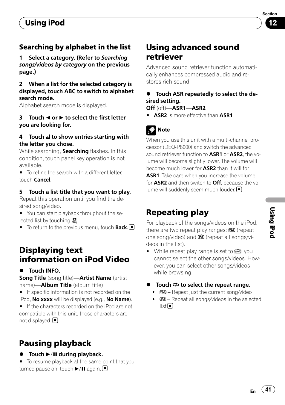 Displaying text information on ipod, Video, Pausing playback | Using advanced sound retriever, Repeating play, Displaying text information on ipod video, Using ipod, Searching by alphabet in the list | Pioneer DVD AV RECEIVER AVH-P3100DVD User Manual | Page 41 / 117