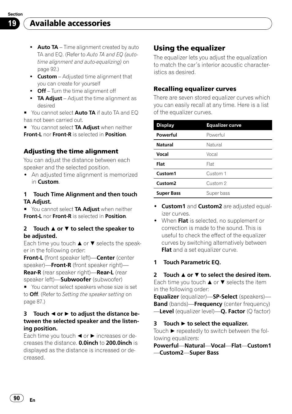 Adjusting the time alignment, Available accessories, Using the equalizer | Pioneer DVD AV RECEIVER AVH-P3100DVD User Manual | Page 90 / 117
