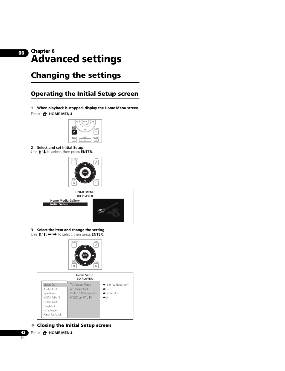 Changing the settings, Operating the initial setup screen, Advanced settings | Chapter 6, Closing the initial setup screen | Pioneer BONUSVIEW BDP-LX91 User Manual | Page 42 / 73
