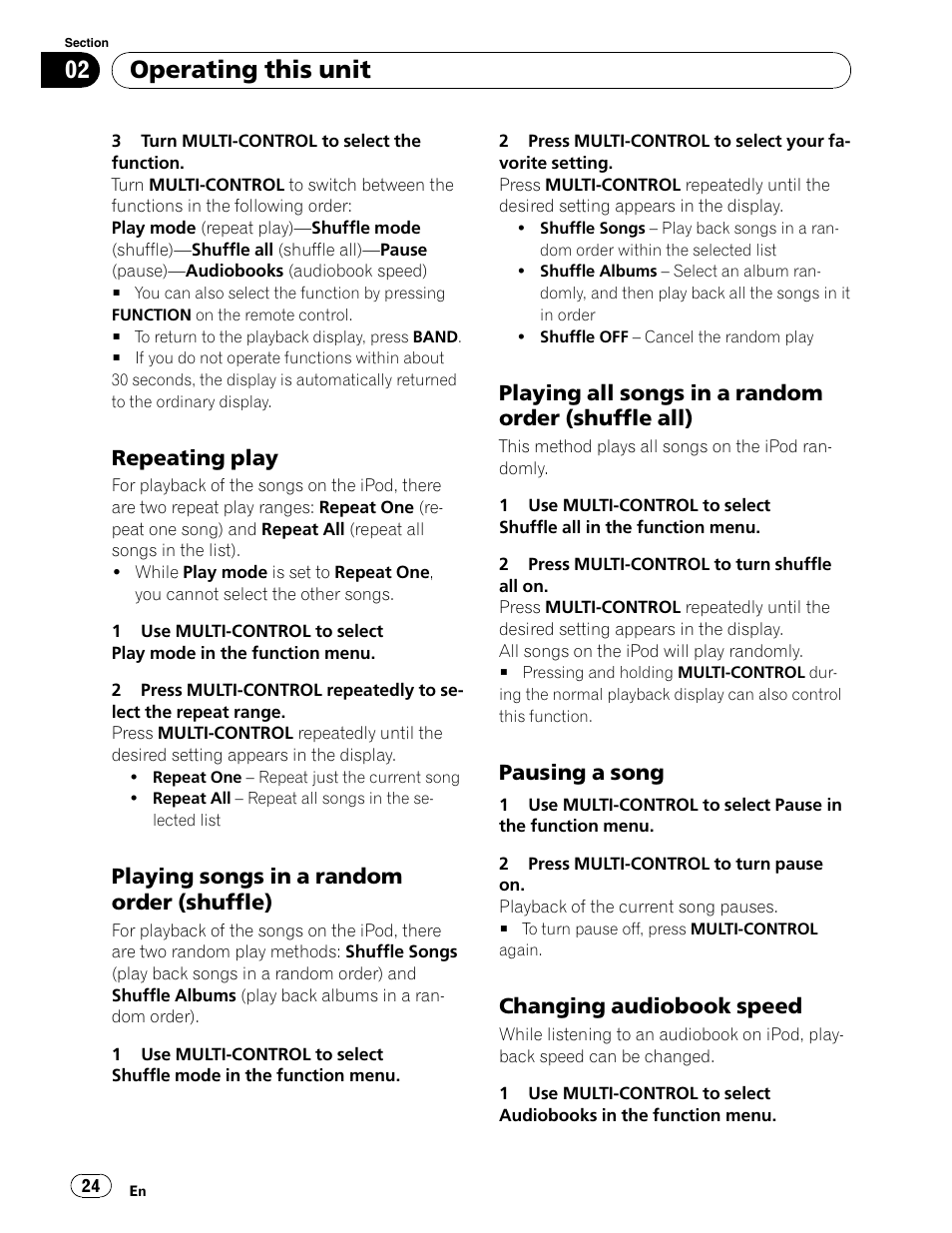 Operating this unit, Repeating play, Playing songs in a random order (shuffle) | Playing all songs in a random order (shuffle all), Pausing a song, Changing audiobook speed | Pioneer DEH-P6900UB User Manual | Page 24 / 81