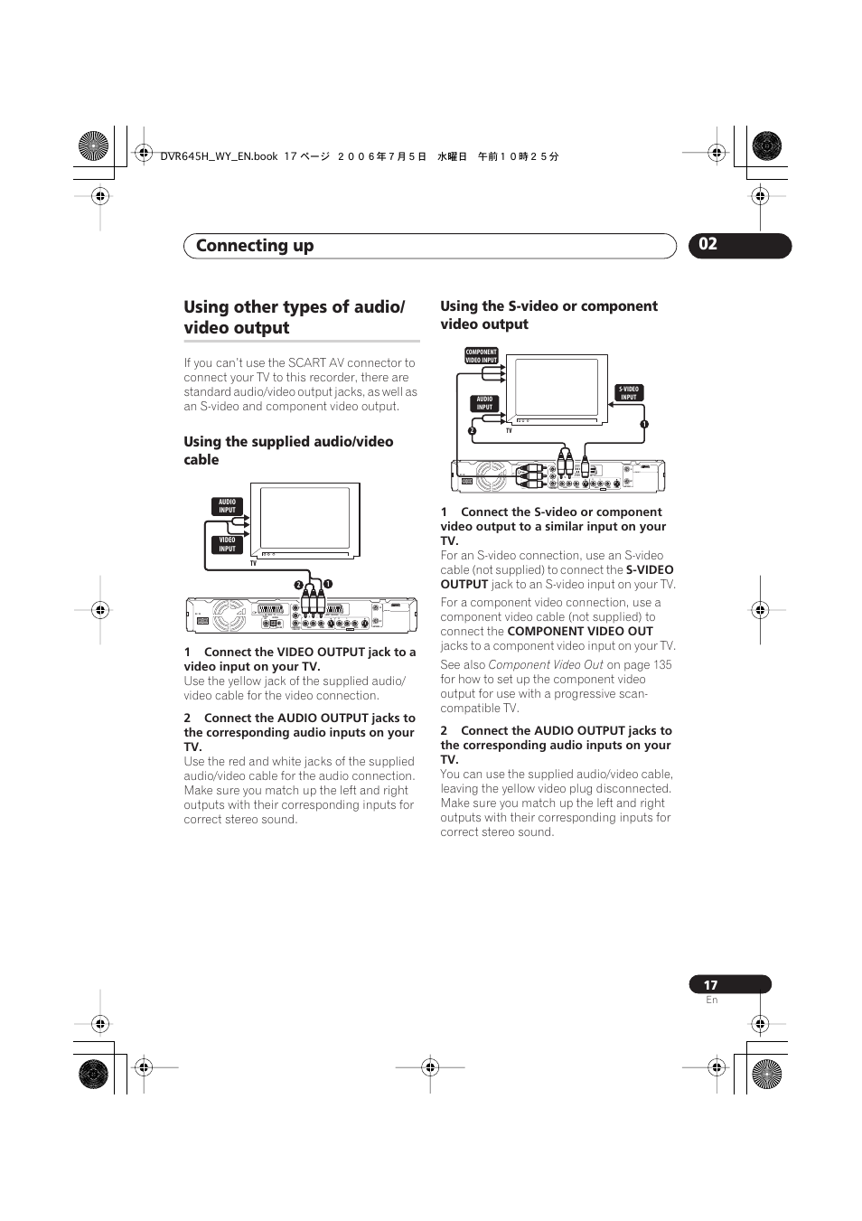 Connecting up 02, Using other types of audio, Video output | Using the supplied audio/video cable, Using the s-video or component video output, Coaxial in, Output, Input3 hdmi out, S-video output, Component video out | Pioneer DVR-545H-S User Manual | Page 17 / 163