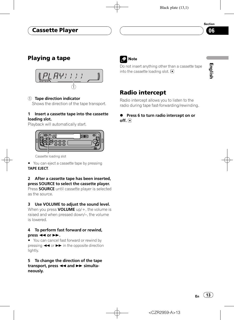 Playing a tape, Radio intercept, Cassette player | Pioneer KEH-P2030R User Manual | Page 13 / 64