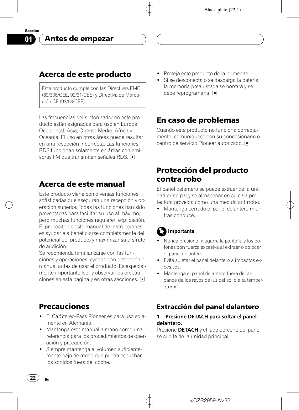 Extracción del panel delantero 22, Acerca de este producto, Acerca de este manual | Precauciones, En caso de problemas, Protección del producto contra robo, Antes de empezar | Pioneer KEH-P2030R User Manual | Page 22 / 64