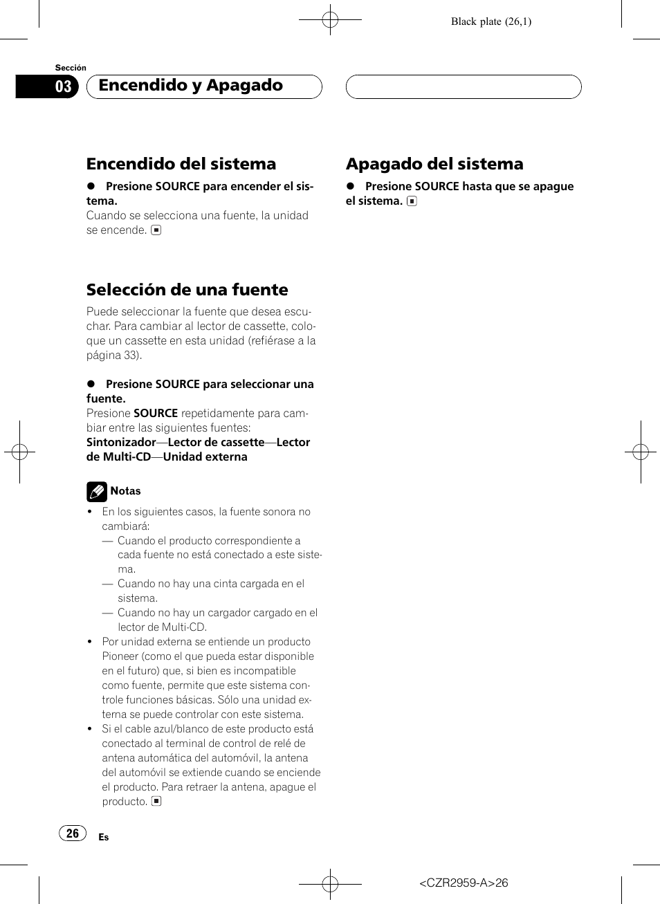 Encendido del sistema, Selección de una fuente, Apagado del sistema | Encendido y apagado | Pioneer KEH-P2030R User Manual | Page 26 / 64