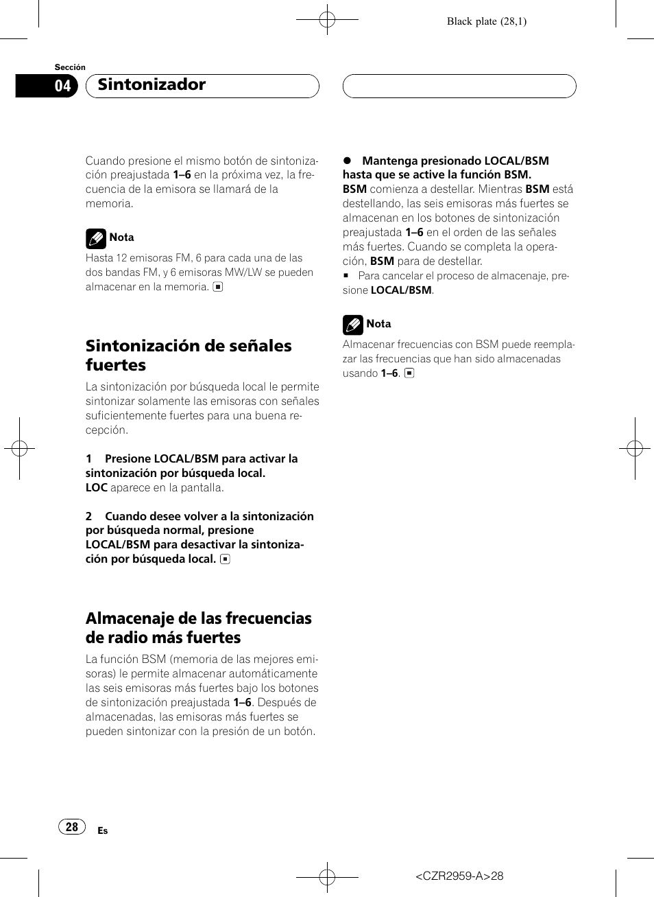 Fuertes 28, Sintonización de señales fuertes, Almacenaje de las frecuencias de radio más fuertes | Sintonizador | Pioneer KEH-P2030R User Manual | Page 28 / 64