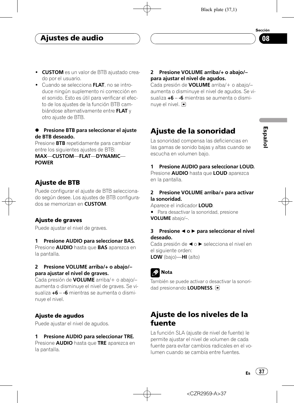 Ajuste de btb 37, Ajuste de la sonoridad, Ajuste de los niveles de la fuente | Ajustes de audio, Ajuste de btb | Pioneer KEH-P2030R User Manual | Page 37 / 64