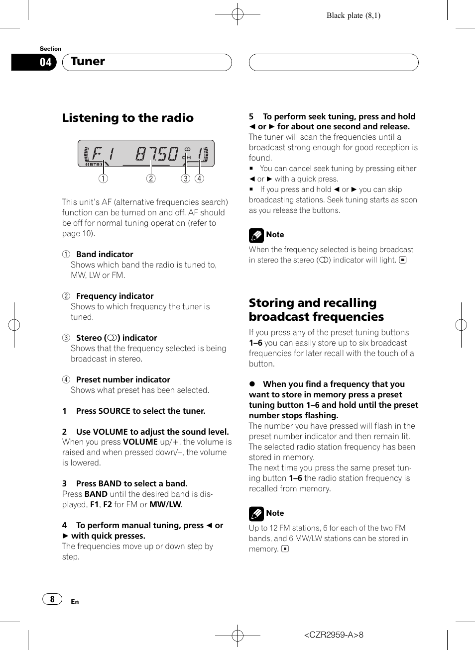 Frequencies 8, Listening to the radio, Storing and recalling broadcast frequencies | Tuner | Pioneer KEH-P2030R User Manual | Page 8 / 64