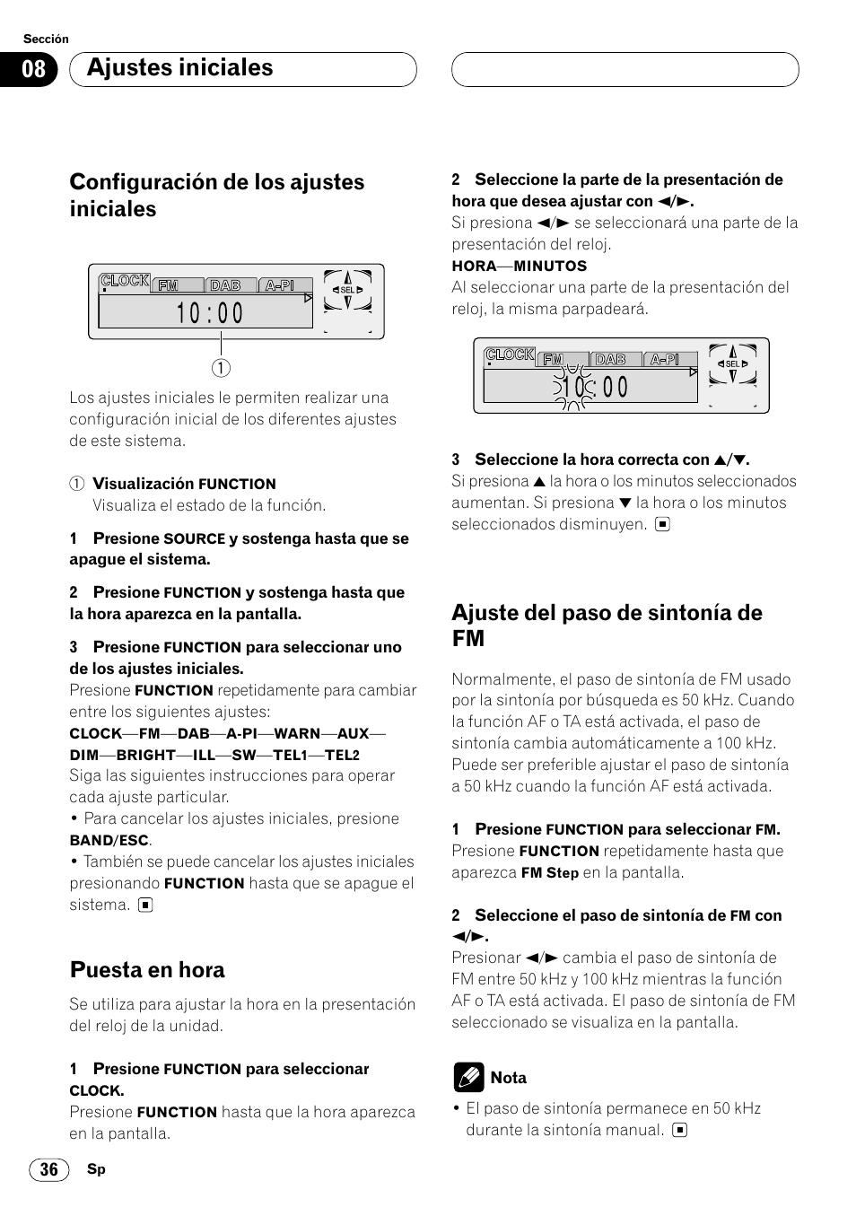 Ajustes iniciales, Configuración de los ajustes iniciales, Puesta en hora | Ajuste del paso de sintonía de fm | Pioneer KEH-P7020R User Manual | Page 82 / 96