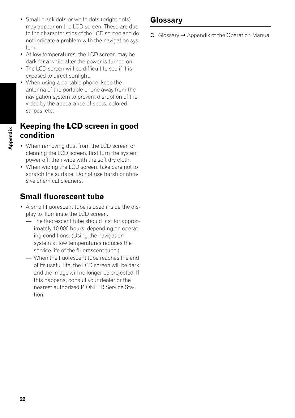 Keeping the lcd screen in good condition 22, Small fluorescent tube 22, Glossary 22 | Keeping the lcd screen in good condition, Small fluorescent tube, Glossary | Pioneer AVIC-D2 User Manual | Page 24 / 27