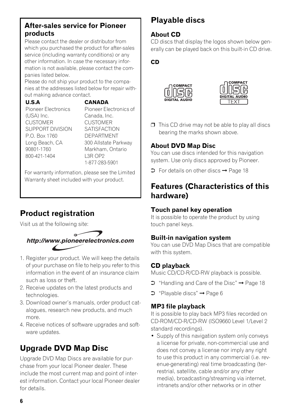 After-sales service for pioneer products 6, Product registration 6, Upgrade dvd map disc 6 | Playable discs 6, Features (characteristics of this hardware) 6, Product registration, Upgrade dvd map disc, Playable discs, Features (characteristics of this hardware) | Pioneer AVIC-D2 User Manual | Page 8 / 27