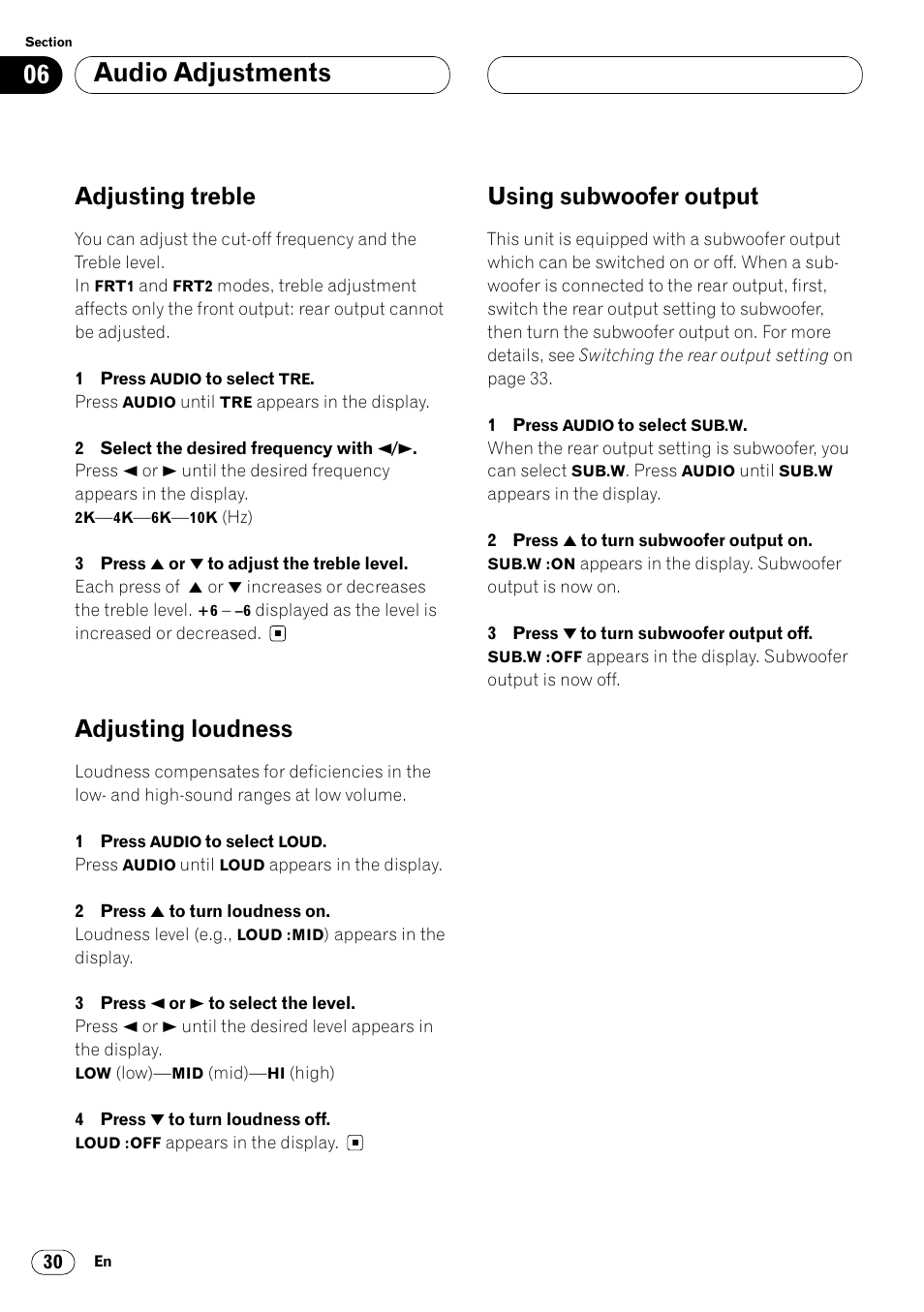 Audio adjustments, Adjusting treble, Adjusting loudness | Using subwoofer output | Pioneer DEH-P4400 User Manual | Page 30 / 112