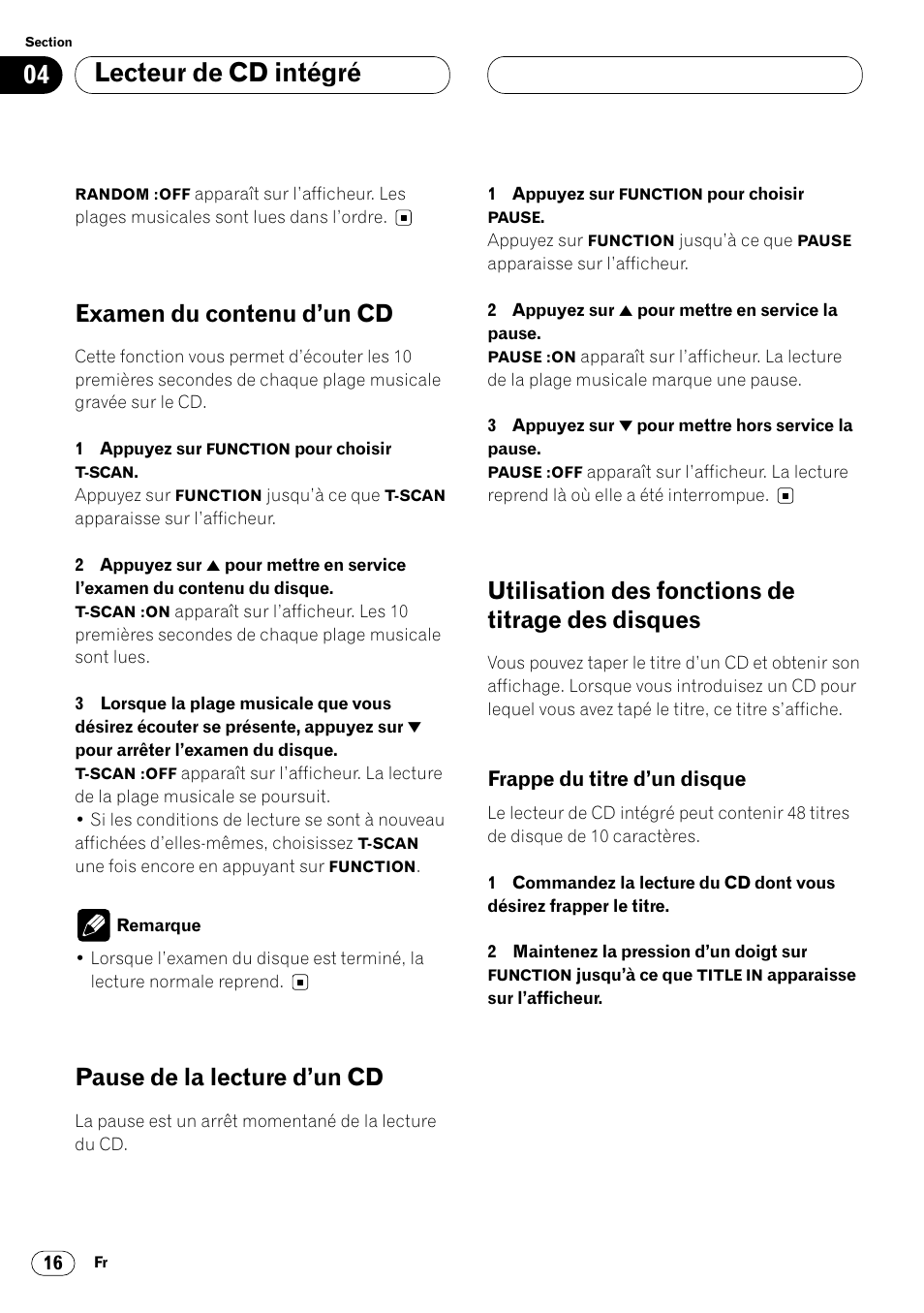 Disques 16 • frappe du titre d’un disque 16, Lecteur de cd intégré, Examen du contenu d’un cd | Pause de la lecture d’un cd, Utilisation des fonctions de titrage des disques | Pioneer DEH-P4400 User Manual | Page 52 / 112