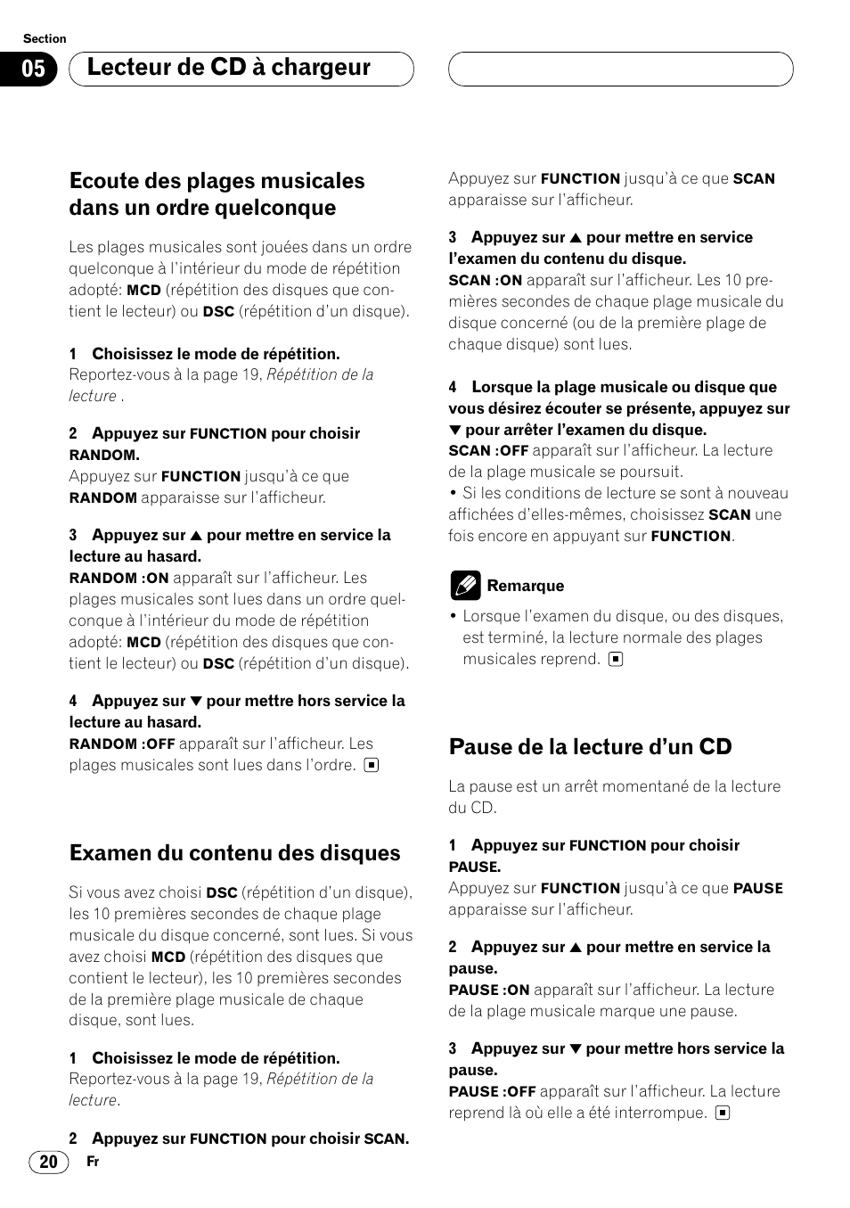 Ecoute des plages musicales dans un ordre, Quelconque 20, Lecteur de cd à chargeur | Examen du contenu des disques, Pause de la lecture d’un cd | Pioneer DEH-P4400 User Manual | Page 56 / 112