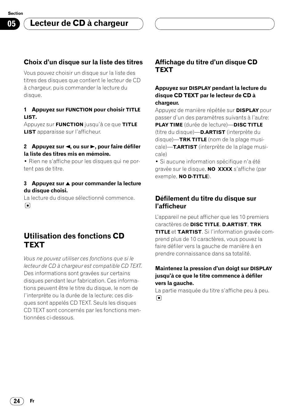Choix d’un disque sur la liste des, Titres 24, Utilisation des fonctions cd text 24 | Affichage du titre d’un disque, Cd text 24, Défilement du titre du disque sur, L’afficheur 24, Lecteur de cd à chargeur, Utilisation des fonctions cd text, Choix d’un disque sur la liste des titres | Pioneer DEH-P4400 User Manual | Page 60 / 112