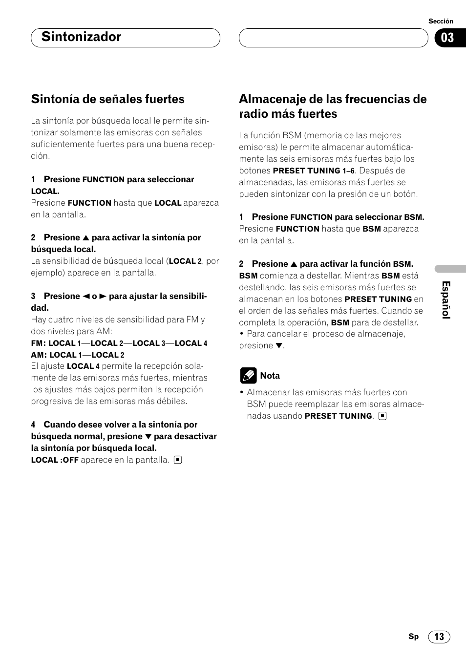 Más fuertes 13, Sintonizador, Sintonía de señales fuertes | Almacenaje de las frecuencias de radio más fuertes | Pioneer DEH-P4400 User Manual | Page 85 / 112