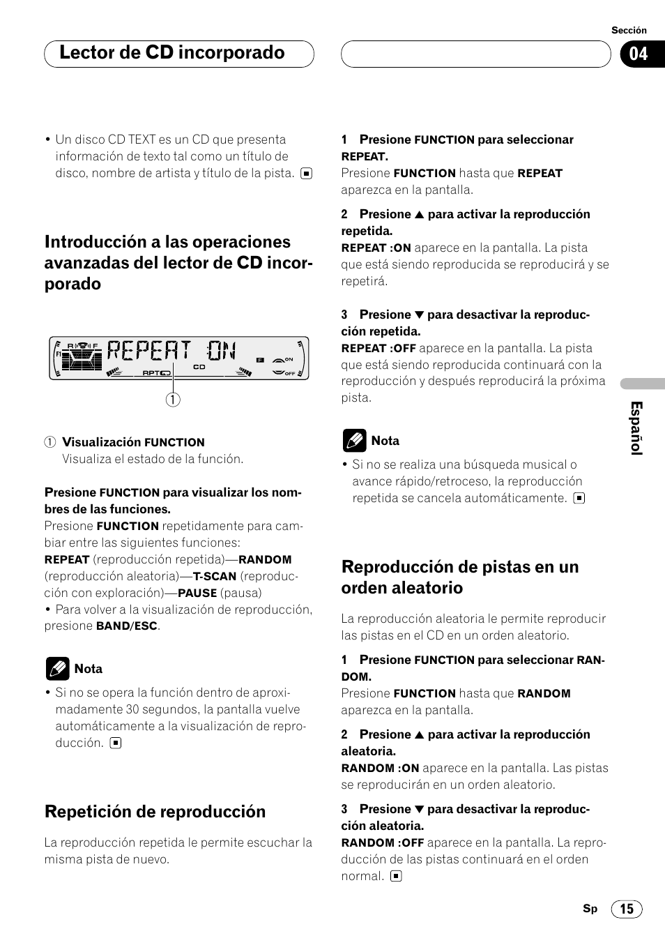 Introducción a las operaciones avanzadas, Del lector de cd incorporado 15, Aleatorio 15 | Lector de cd incorporado, Repetición de reproducción, Reproducción de pistas en un orden aleatorio | Pioneer DEH-P4400 User Manual | Page 87 / 112