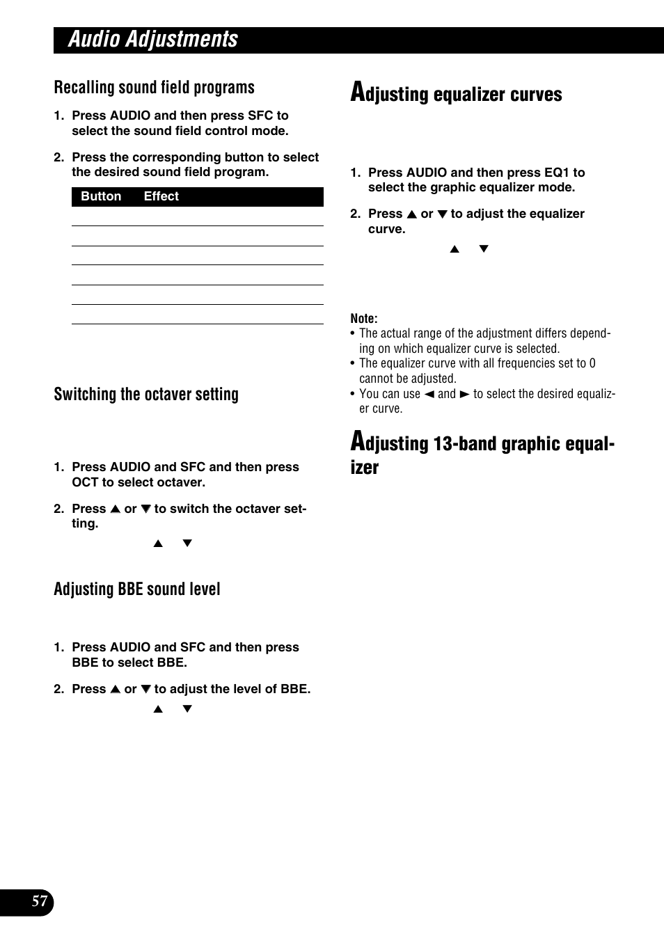 Audio adjustments, Djusting equalizer curves, Djusting 13-band graphic equal- izer | Recalling sound field programs, Switching the octaver setting, Adjusting bbe sound level | Pioneer DEH-P9100R User Manual | Page 58 / 94