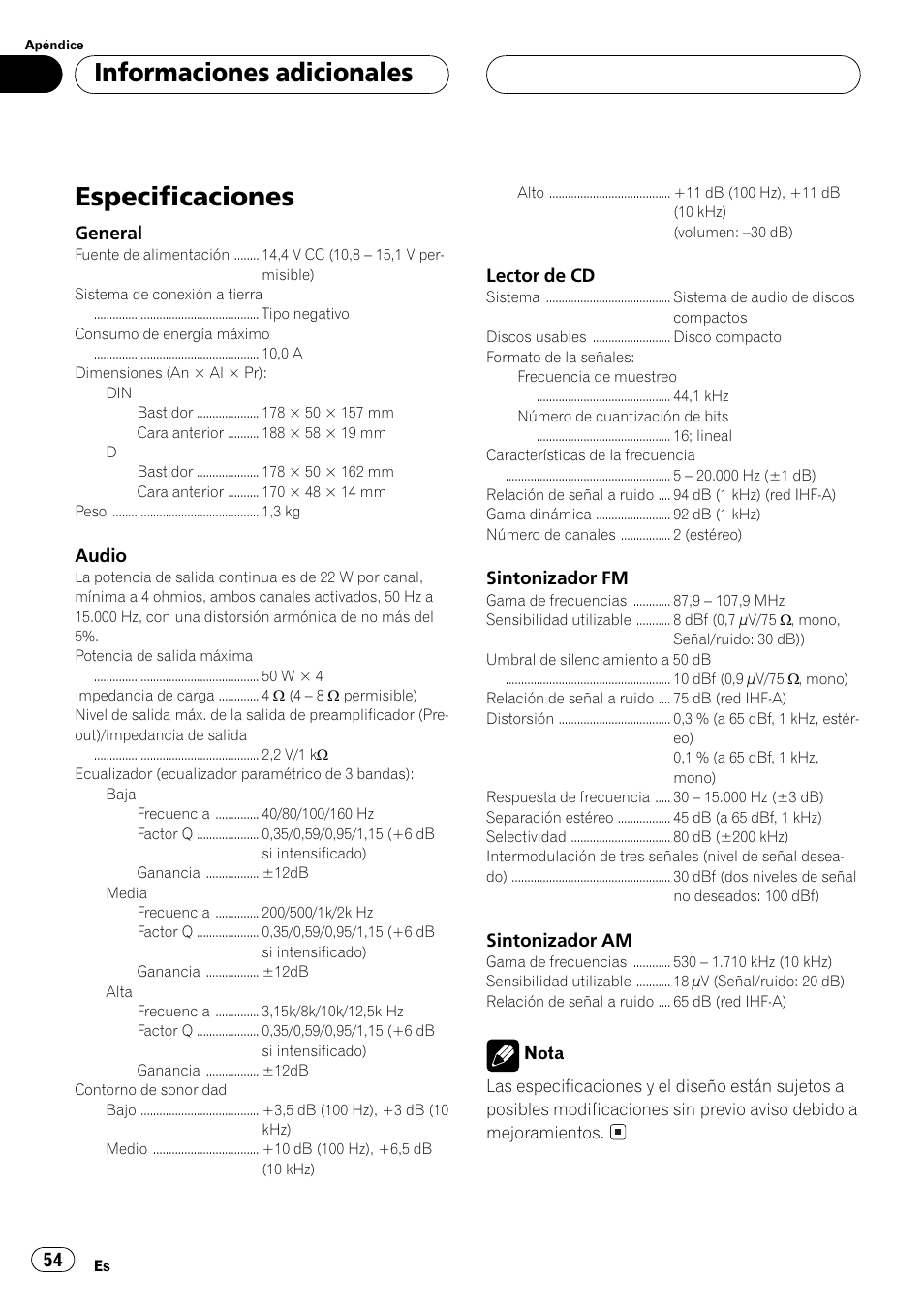 Especificaciones 54, Especificaciones, Informaciones adicionales | Pioneer DEH-1 User Manual | Page 54 / 56