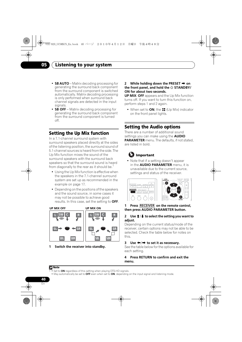 Setting the up mix function, Setting the audio options, Listening to your system 05 | Pioneer VSX 920 User Manual | Page 40 / 160
