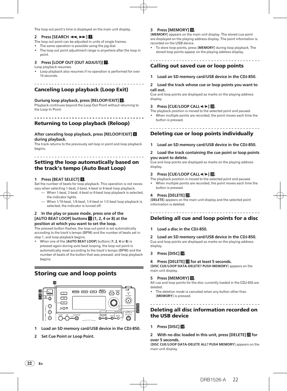 Storing cue and loop points, Canceling loop playback (loop exit), Returning to loop playback (reloop) | Calling out saved cue or loop points, Deleting cue or loop points individually, Deleting all cue and loop points for a disc, 2 press [search m , n ] 3, 3 press [loop out (out adjust)] 7, Duriung loop playback, press [reloop/exit] 6, 1 press [beat select] 9 | Pioneer CDJ-850 User Manual | Page 22 / 32