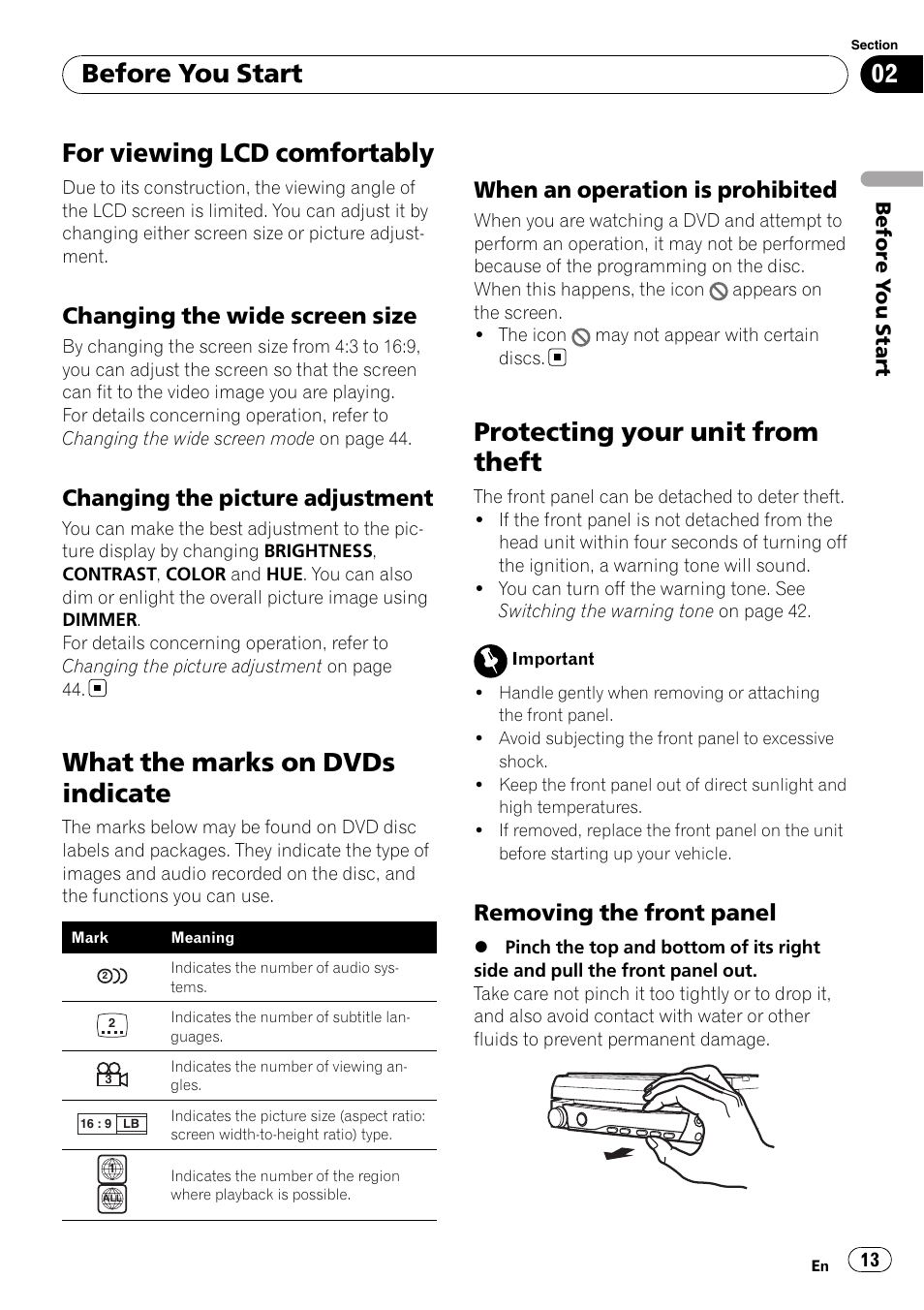 When an operation is prohibited 13, For viewing lcd comfortably, Changing the wide screen size 13 | Changing the picture adjustment 13, What the marks on dvds indicate, Protecting your unit from theft, Removing the front panel 13, Before you start, Changing the wide screen size, Changing the picture adjustment | Pioneer AVH-P5000DVD User Manual | Page 13 / 103