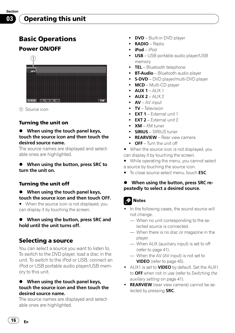 Basic operations, Power on/off 16, Selecting a source 16 | Operating this unit, Power on/off, Selecting a source | Pioneer AVH-P5000DVD User Manual | Page 16 / 103