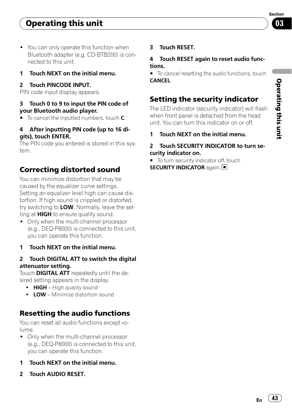 Correcting distorted sound 43, Resetting the audio functions 43, Setting the security indicator 43 | Operating this unit, Correcting distorted sound, Resetting the audio functions, Setting the security indicator | Pioneer AVH-P5000DVD User Manual | Page 43 / 103