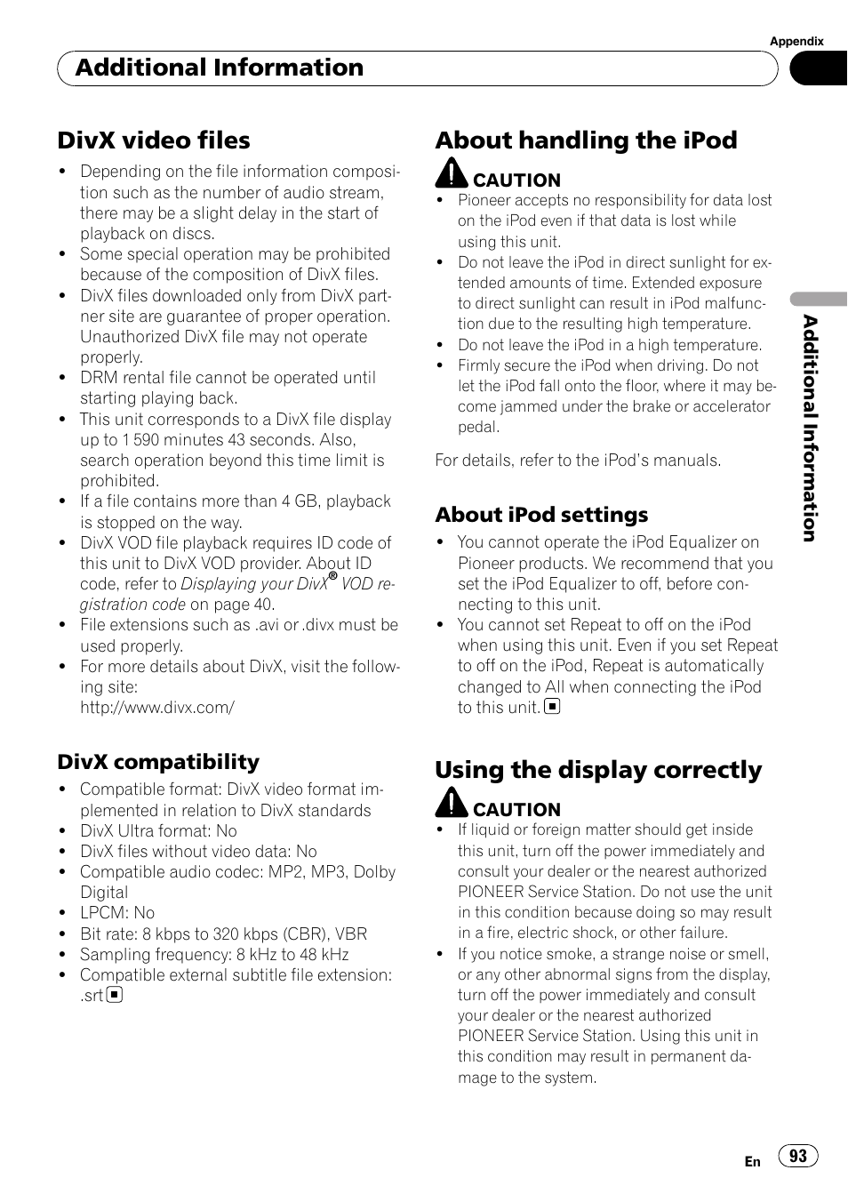 Divx video files, Divx compatibility 93, About handling the ipod | About ipod settings 93, Using the display correctly, Additional information, Divx compatibility, About ipod settings | Pioneer AVH-P5000DVD User Manual | Page 93 / 103