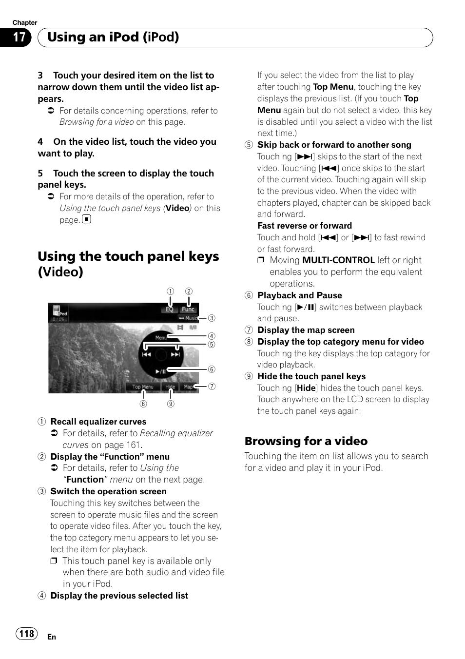 Using the touch panel keys (video), Browsing for a video 118, Using an ipod (ipod) | Browsing for a video | Pioneer AVIC-X9115BT User Manual | Page 118 / 215