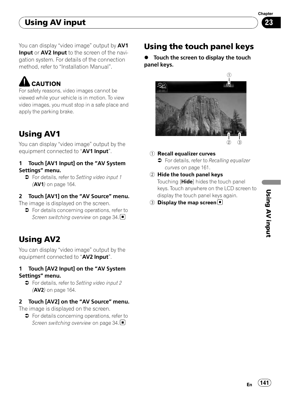 Using av input using av1, Using av2, Using the touch panel keys | Using av1, Using av input | Pioneer AVIC-X9115BT User Manual | Page 141 / 215