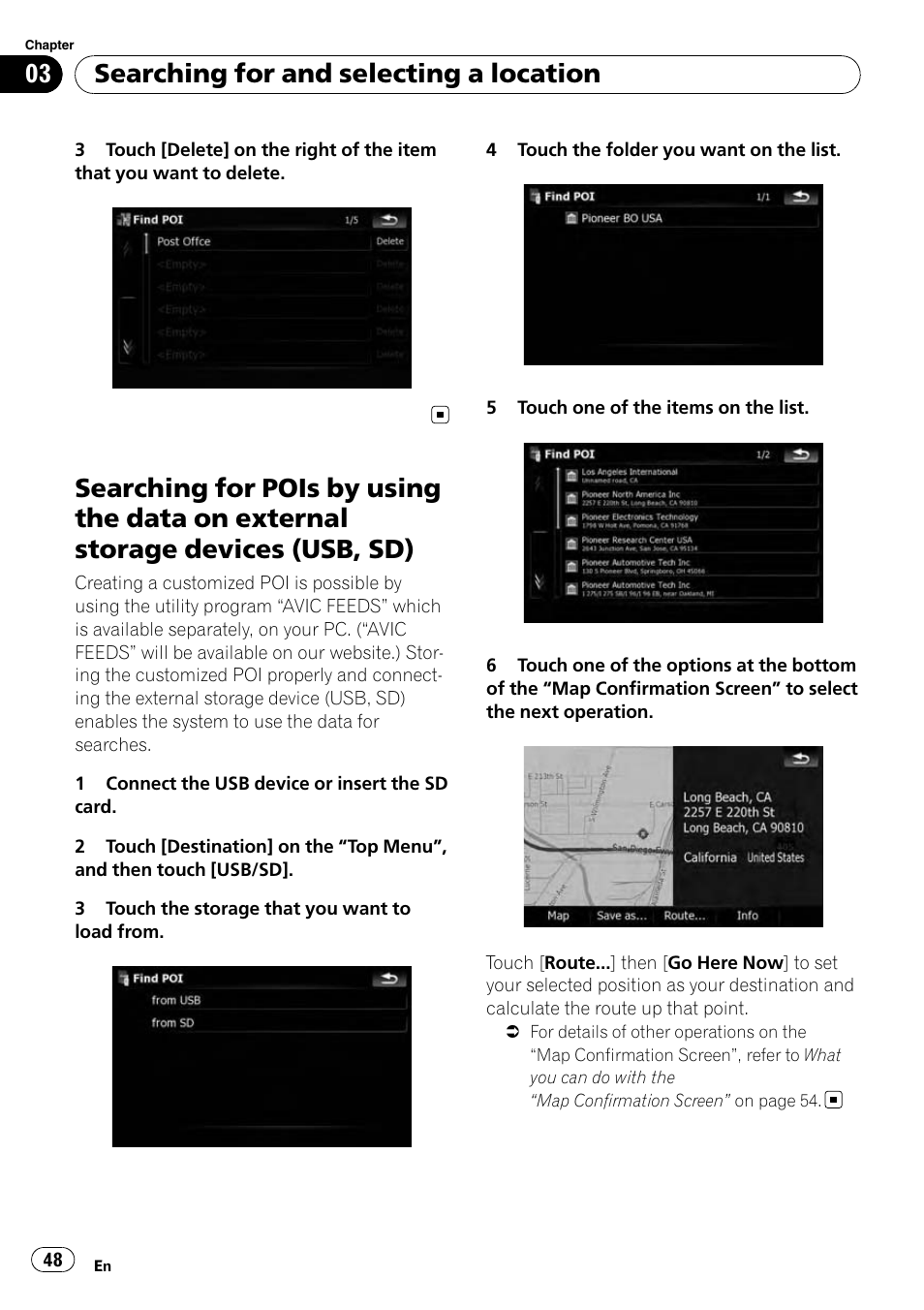 Searching for pois by using the data on, External storage devices (usb, sd), Searching for and selecting a location | Pioneer AVIC-X9115BT User Manual | Page 48 / 215