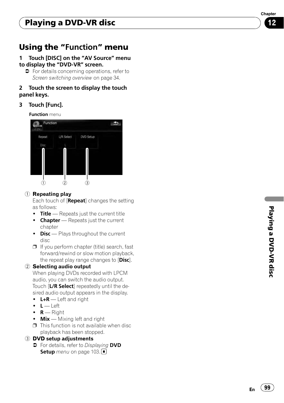 Using the, Function” menu 99, Using the “function” menu | Playing a dvd-vr disc | Pioneer AVIC-X9115BT User Manual | Page 99 / 215