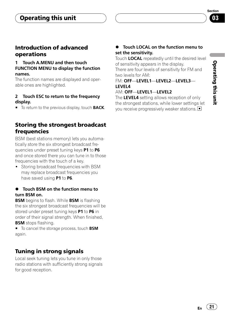 Introduction of advanced, Operations, Storing the strongest broadcast | Frequencies, Tuning in strong signals 21, Operating this unit | Pioneer AVH-P5900D User Manual | Page 21 / 106