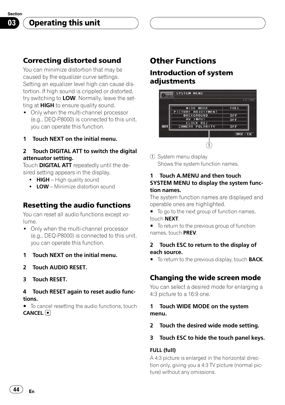 Correcting distorted sound 44, Resetting the audio functions 44, Other functions | Introduction of system, Adjustments, Changing the wide screen mode 44, Operating this unit, Correcting distorted sound, Resetting the audio functions, Introduction of system adjustments | Pioneer AVH-P5900D User Manual | Page 44 / 106