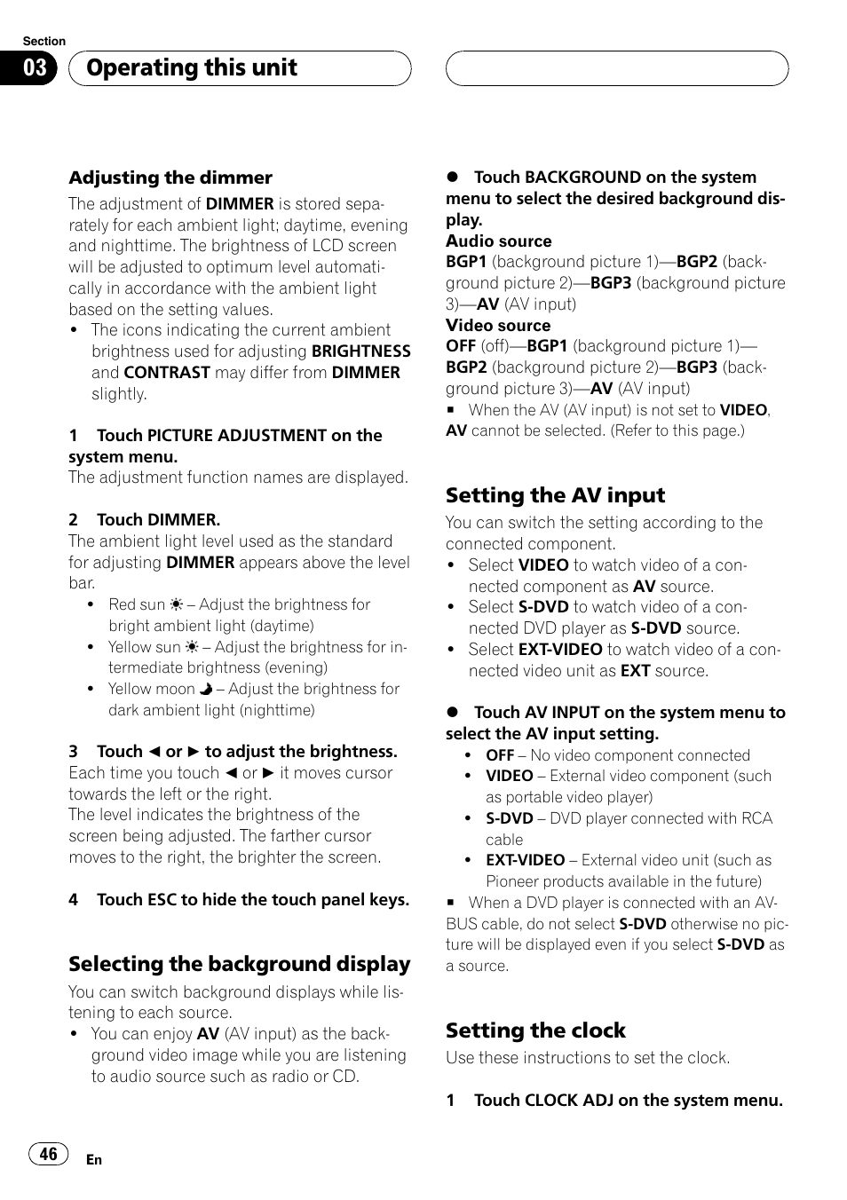 Selecting the background display 46, Setting the av input 46, Setting the clock 46 | Operating this unit, Selecting the background display, Setting the av input, Setting the clock | Pioneer AVH-P5900D User Manual | Page 46 / 106