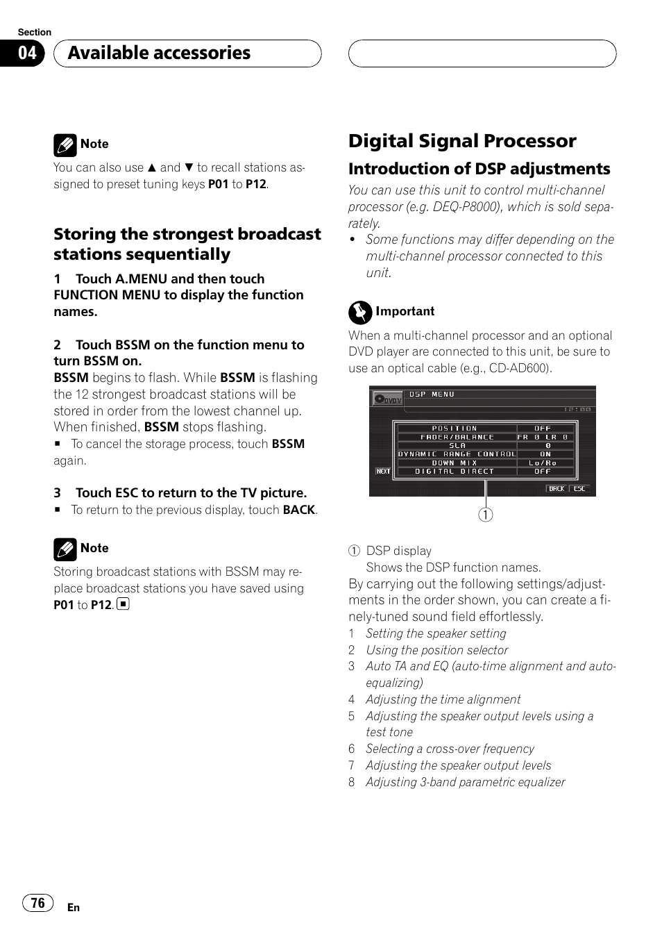 Storing the strongest broadcast, Stations sequentially, Digital signal processor | Introduction of dsp adjustments 76, Available accessories, Introduction of dsp adjustments | Pioneer AVH-P5900D User Manual | Page 76 / 106