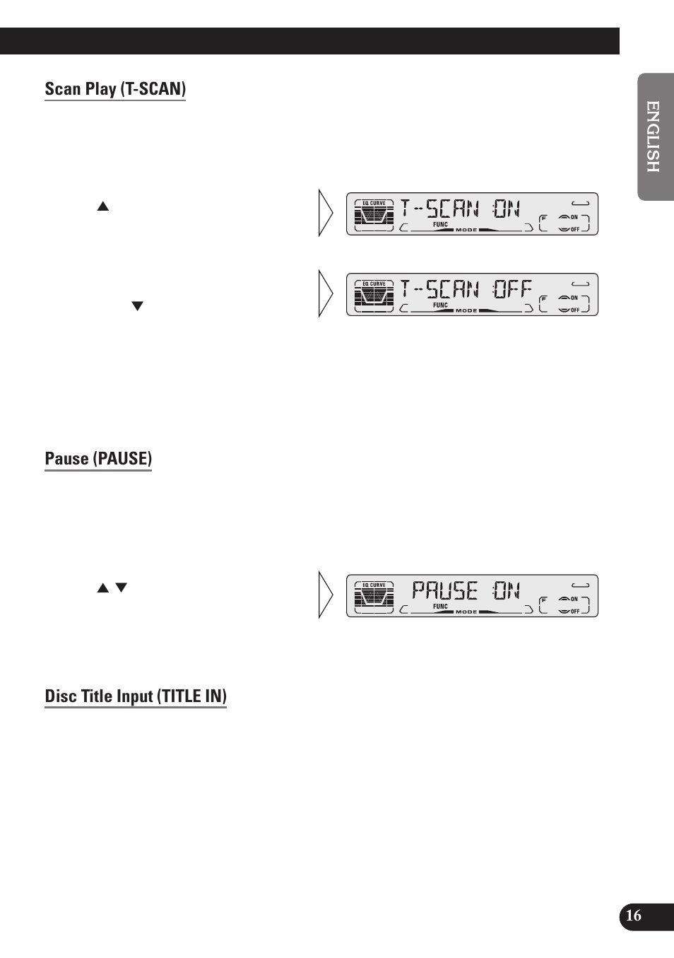 Scan play (t-scan), Pause (pause), Disc title input (title in) | Pioneer DEH-P4150 User Manual | Page 17 / 128