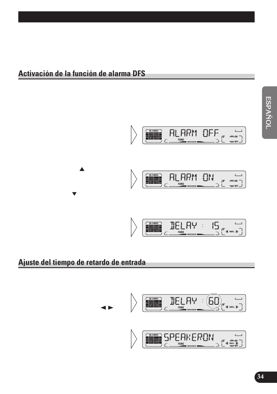 Función de alarma dfs, Activación de la función de alarma dfs, Ajuste del tiempo de retardo de entrada | Pioneer DEH-P4150 User Manual | Page 77 / 128