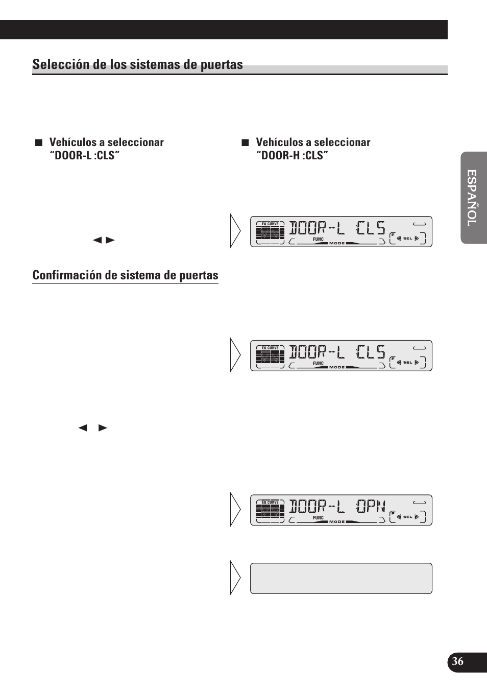 Selección de los sistemas de puertas, Confirmación de sistema de puertas | Pioneer DEH-P4150 User Manual | Page 79 / 128
