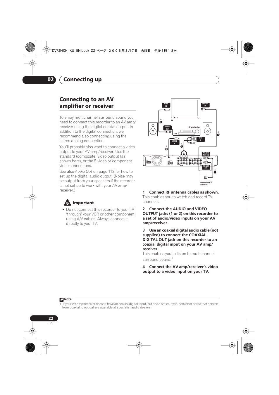 Connecting to an av amplifier or receiver, Connecting up 02, Connecting to an av | Amplifier or receiver, Coaxial in, Audio out, Important, 1connect rf antenna cables as shown, This enables you to watch and record tv channels | Pioneer DVR-540H-S User Manual | Page 22 / 135