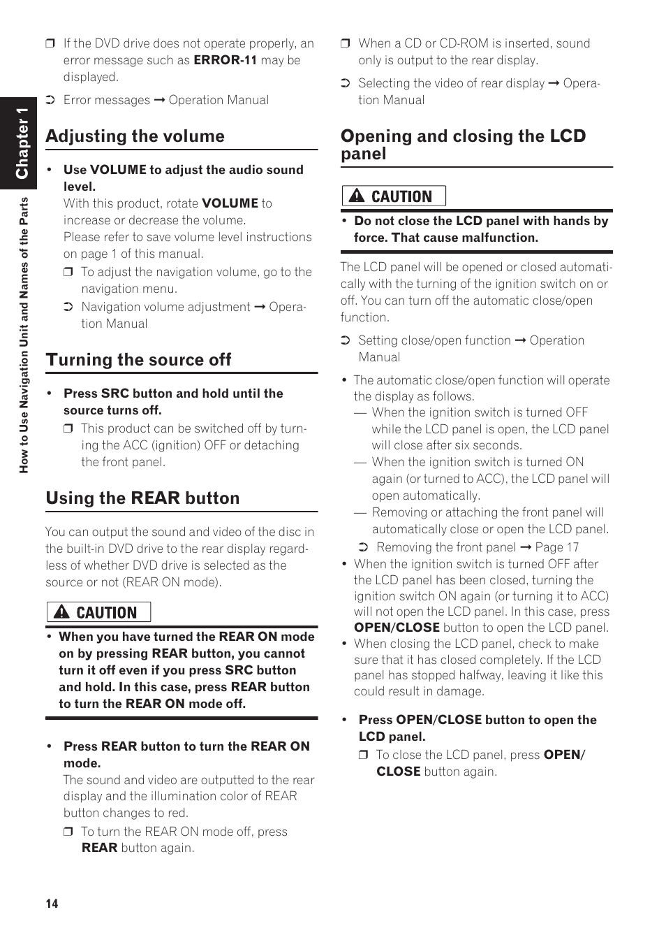 Adjusting the volume, Turning the source off, Using the rear button | Opening and closing the lcd panel | Pioneer AVIC-N1 User Manual | Page 16 / 28