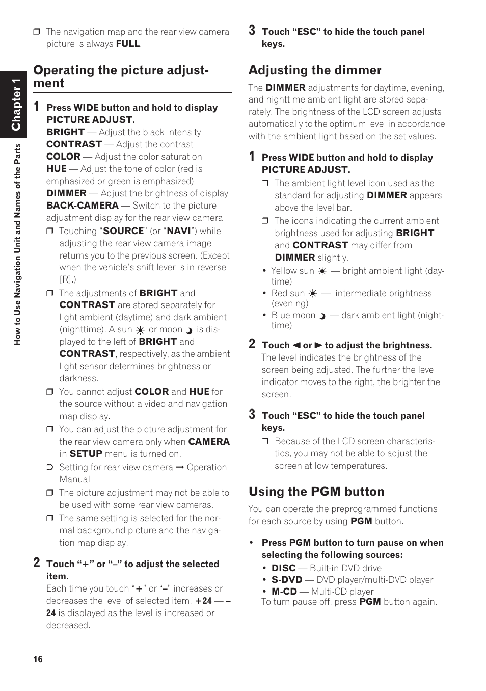 Operating the picture adjustment, Adjusting the dimmer, Using the pgm button | Operating the picture adjust- ment | Pioneer AVIC-N1 User Manual | Page 18 / 28