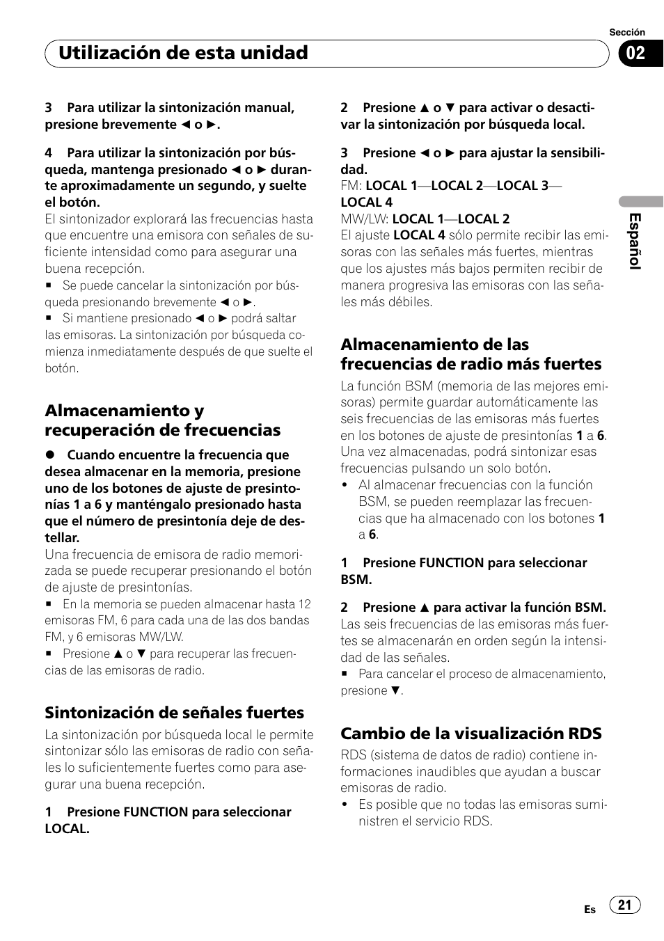 Almacenamiento y recuperación de, Frecuencias, Sintonización de señales fuertes 21 | Almacenamiento de las frecuencias de, Radio más fuertes, Cambio de la visualización rds 21, Utilización de esta unidad, Almacenamiento y recuperación de frecuencias, Sintonización de señales fuertes, Cambio de la visualización rds | Pioneer DEH-1000E User Manual | Page 21 / 107